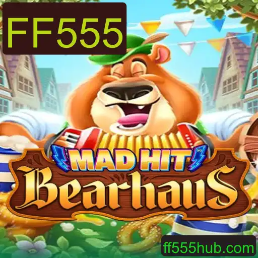 MadHitBearhaus: A New Gaming Experience with FF555